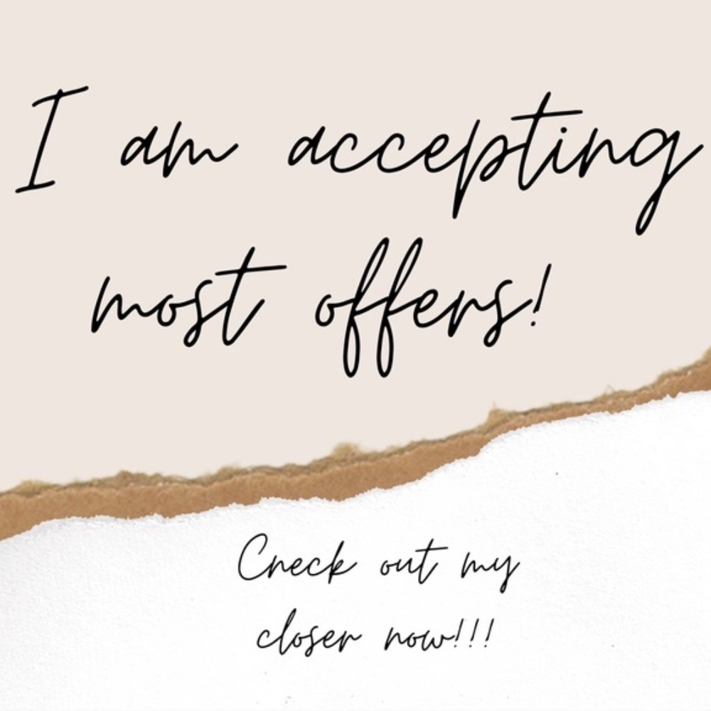 Reasonable Offers Accepted!